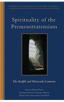 Spirituality of the Premonstratensians: The Twelfth and Thirteenth Centuries