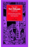 The Little New Orleans Cookbook: Fifty-Seven Classic Creole Recipes That Will Enable Everyone to Enjoy the Special Cuisine of New Orleans(English)