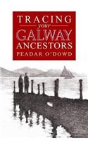 A Guide to Tracing Your Galway Ancestors