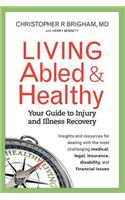 Living Abled and Healthy
