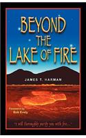 Beyond the Lake of Fire