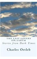 Last Lovers on Earth