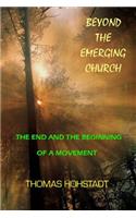 Beyond the Emerging Church