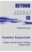 Beyond Religion III