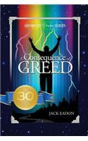 A Consequence of Greed