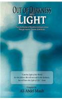Out of darkness Into Light