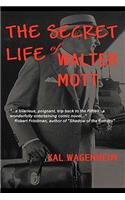 Secret Life of Walter Mott