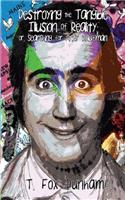 Destroying the Tangible Illusion of Reality; Or, Searching for Andy Kaufman