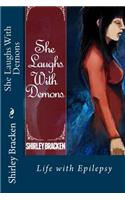 She Laughs With Demons