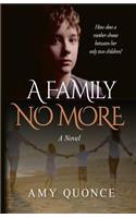 Family No More