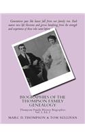 Narrative Biographies of the Thompson Family Genealogy Including Thompson, Hense