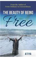 Beauty of Being Free