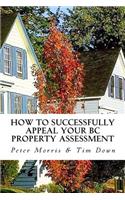 How to Successfully Appeal Your BC Property Assessment