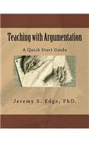 Teaching with Argumentation