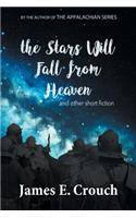 The Stars Will Fall from Heaven