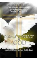 Direct Contact by God, Volume 4, Inspired Homilies by Rev. Rod C. Davis