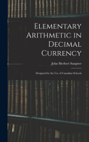 Elementary Arithmetic in Decimal Currency