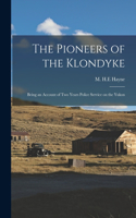 Pioneers of the Klondyke