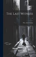 Last Witness ..