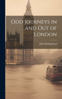 Odd Journeys in and Out of London