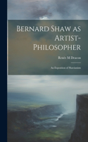 Bernard Shaw as Artist-philosopher