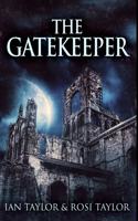 The Gatekeeper: Premium Hardcover Edition