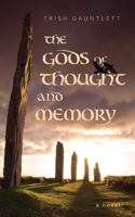 Gods of Thought and Memory
