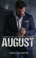 August - A Tombs Security + Devil's Rose MC Crossover