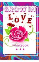 Grow In Love: The Love Workbook for Your Loved Ones Gift for Your Marriage Journey Gift Loving Couple Gift for the Best Loving Couple Gift for Your Husband, Wife,