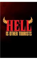 Hell is other tourists