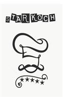 Starkoch: A5 Blanko Rezeptbuch zum selberschreiben mit Register - Für 100 Rezepte