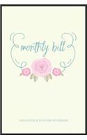 Monthly Bill Organzier & Planner Notebook