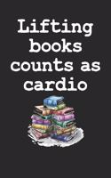 Lifting books counts as cardio