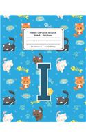 Primary Composition Notebook Grades K-2 Story Journal I: Cats Pattern Primary Composition Book Letter I Personalized Lined Draw and Write Handwriting Paper Picture Space and Dashed Midline Notebook for Boy