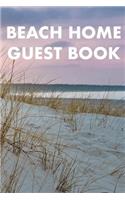 Beach Home Guest Book: Guest Reviews for Airbnb, Homeaway, Booking.Com, Hotels.Com, Cafe, Restaurant, B&b, Motel - Feedback & Reviews from Guests, 100 Page. Great Gift Ide