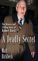 Deadly Secret