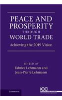 Peace and Prosperity through World Trade