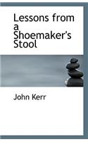 Lessons from a Shoemaker's Stool