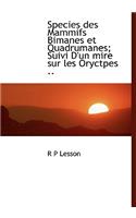 Species Des Mammifs Bimanes Et Quadrumanes; Suivi D'Un Mire Sur Les Oryctpes ..