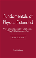 Fundamentals of Physics Extended, 10e Wiley E-Text: Powered by VitalSource + WileyPLUS eCommerce Set