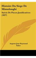 Histoire Du Siege De Missolonghi