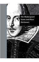 The Shakespeare Name and Place Dictionary