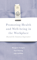 Promoting Health and Well-Being in the Workplace