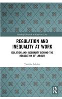 Regulation and Inequality at Work