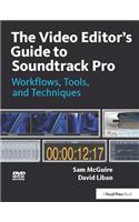 The Video Editor's Guide to Soundtrack Pro