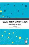 Social Media and Education: Now the Dust Has Settled