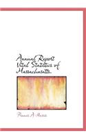 Annual Report Vital Statistics of Massachusetts.