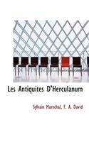 Les Antiquit?'s D'Herculanum