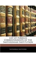 List of Foreign Correspondents of the Smithsonian Institution