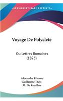 Voyage De Polyclete